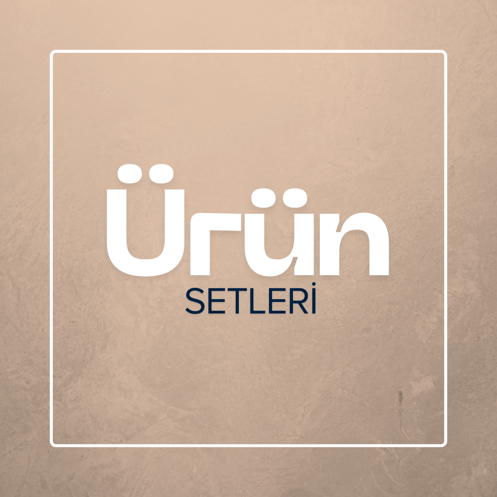 ÜRÜN SETLERİ